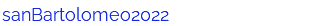 sanBartolomeo2022