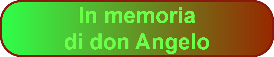 In memoria  di don Angelo