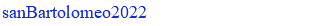 sanBartolomeo2022